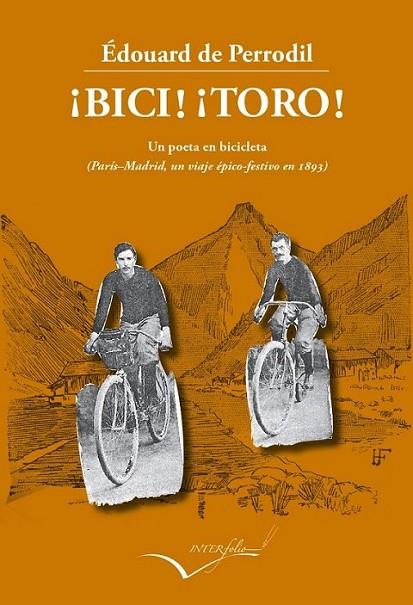 ¡Bici! ¡Toro! | 9788494061028 | De Perrodil, Edouard | Librería Castillón - Comprar libros online Aragón, Barbastro