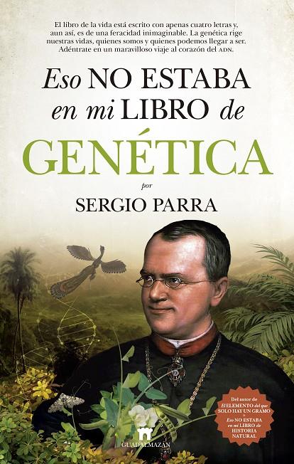 Eso no estaba en mi libro de Genética | 9788417547141 | Sergio Parra | Librería Castillón - Comprar libros online Aragón, Barbastro