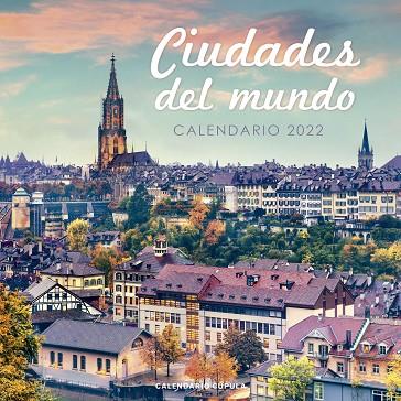 Calendario Ciudades del mundo 2022 | 9788448028671 | AA. VV. | Librería Castillón - Comprar libros online Aragón, Barbastro