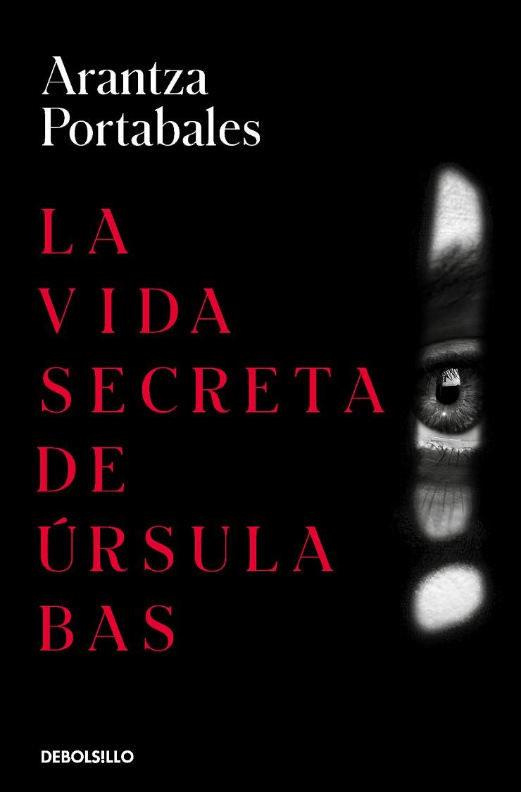 La vida secreta de Úrsula Bas (Inspectores Abad y Barroso 2) | 9788466360074 | Portabales, Arantza | Librería Castillón - Comprar libros online Aragón, Barbastro