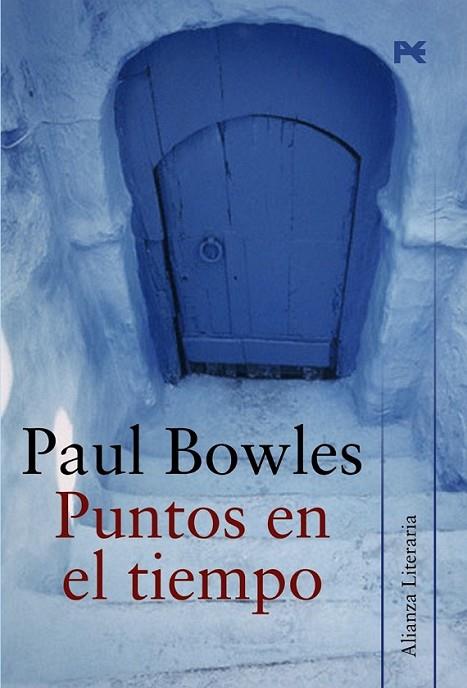 PUNTOS EN EL TIEMPO | 9788420651514 | BOWLES, PAUL | Librería Castillón - Comprar libros online Aragón, Barbastro