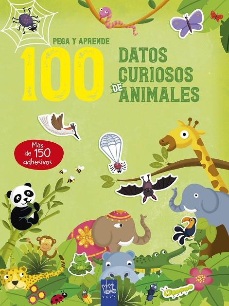 100 datos curiosos de animales | 9788408221302 | YOYO | Librería Castillón - Comprar libros online Aragón, Barbastro