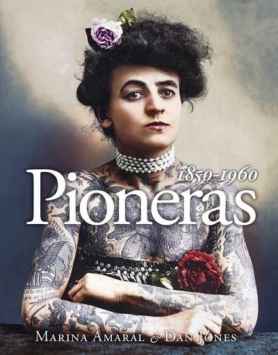 Pioneras 1850-1960 | 9788412496451 | Amaral, Marina / Jones, Dan | Librería Castillón - Comprar libros online Aragón, Barbastro