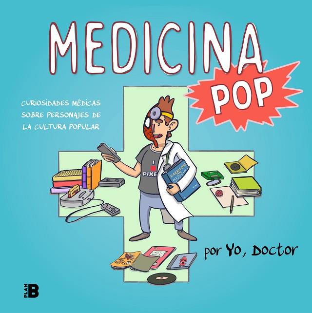 Medicina pop | 9788417809614 | Yo, doctor, | Librería Castillón - Comprar libros online Aragón, Barbastro