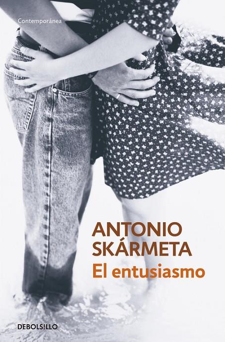 El entusiasmo | 9788497931212 | Skármeta, Antonio | Librería Castillón - Comprar libros online Aragón, Barbastro