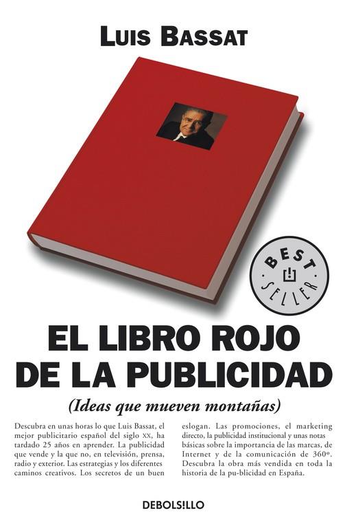 LIBRO ROJO DE LA PUBLICIDAD, EL - DEBOLSILLO | 9788497593090 | BASSAT, LUIS | Librería Castillón - Comprar libros online Aragón, Barbastro
