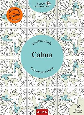 Calma (Flow Colouring) | 9788418395918 | Woodroffe, David | Librería Castillón - Comprar libros online Aragón, Barbastro