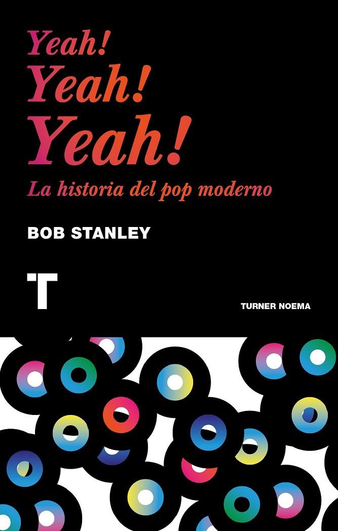 Yeah! Yeah! Yeah! | 9788416142224 | Stanley, Bob | Librería Castillón - Comprar libros online Aragón, Barbastro