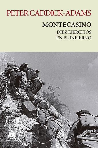 Montecasino | 9788418217937 | Caddick-Adams, Peter | Librería Castillón - Comprar libros online Aragón, Barbastro