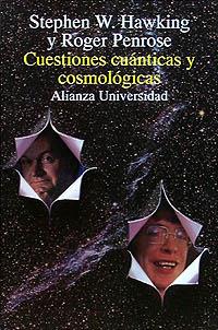 Cuestiones cuánticas y cosmológicas | 9788420627564 | Penrose, Roger/Hawking, Stephen W. | Librería Castillón - Comprar libros online Aragón, Barbastro