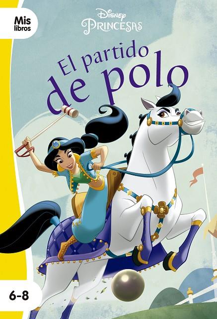 Princesas. El partido de polo | 9788417062262 | Disney | Librería Castillón - Comprar libros online Aragón, Barbastro