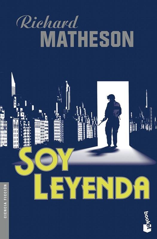 Soy leyenda | 9788445003961 | Richard Matheson | Librería Castillón - Comprar libros online Aragón, Barbastro