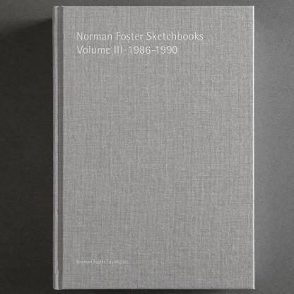 Norman Foster Sketchbooks Volume III, 1986-1990 | 9788494717994 | Foster, Norman / Sáinz, Jorge | Librería Castillón - Comprar libros online Aragón, Barbastro