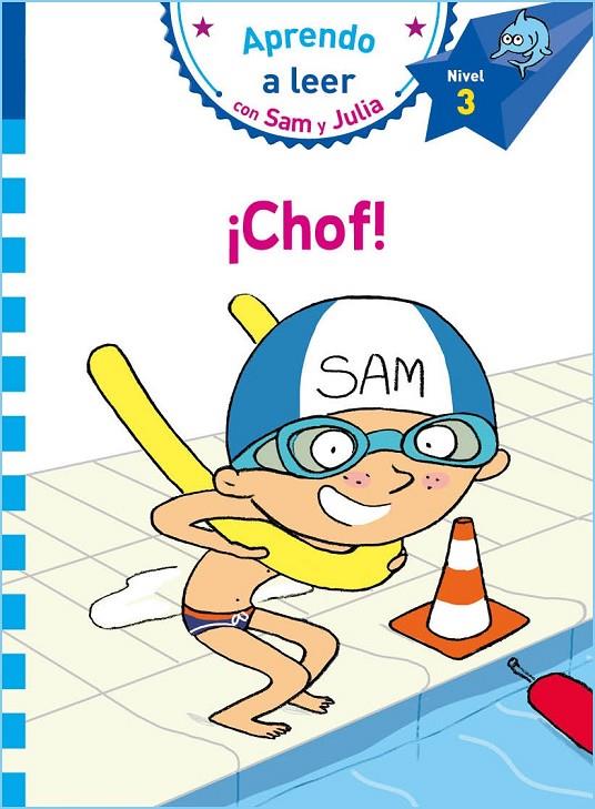 ¡Chof! (Aprendo a leer con Sam y Julia Nivel 3) | 9788448853273 | VV.AA. | Librería Castillón - Comprar libros online Aragón, Barbastro