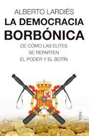 La democracia bornónica | 9788416842360 | Lardiés Galarreta, Alberto | Librería Castillón - Comprar libros online Aragón, Barbastro