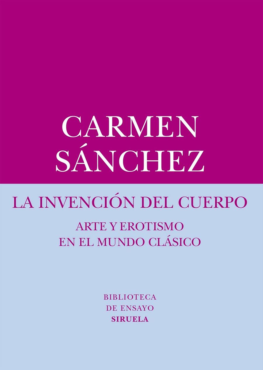La invención del cuerpo | 9788416280544 | Sánchez, Carmen | Librería Castillón - Comprar libros online Aragón, Barbastro