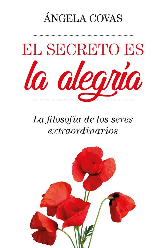 El secreto es la alegría | 9788417057053 | Covas Riera, Ángela | Librería Castillón - Comprar libros online Aragón, Barbastro