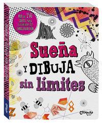 SUEÑA Y DIBUJA SIN LÍMITES | 9789876373432 | FRANCES PRIOR-REEVES | Librería Castillón - Comprar libros online Aragón, Barbastro