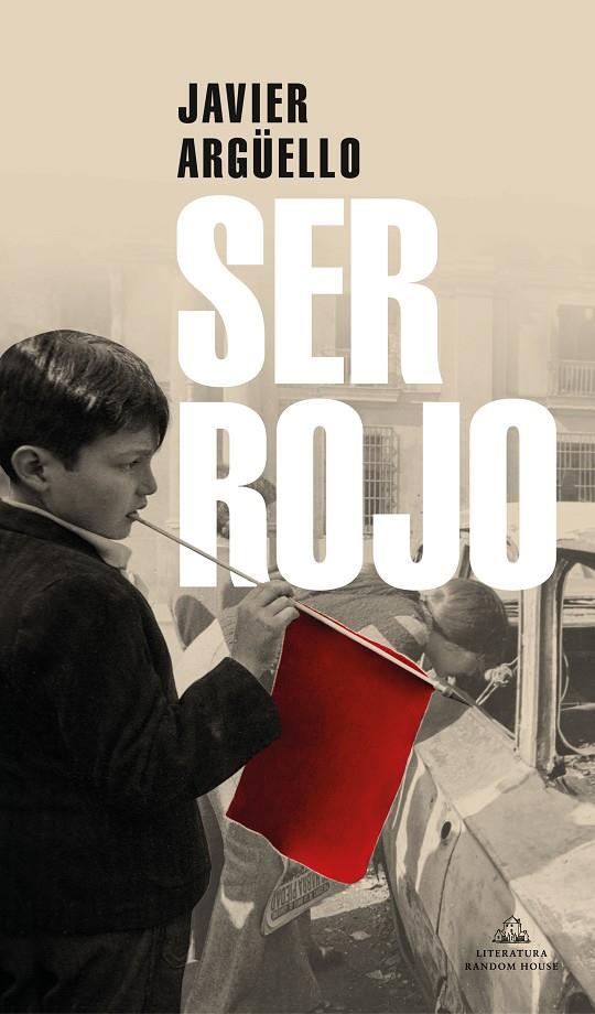 Ser Rojo | 9788439737469 | Argüello, Javier | Librería Castillón - Comprar libros online Aragón, Barbastro