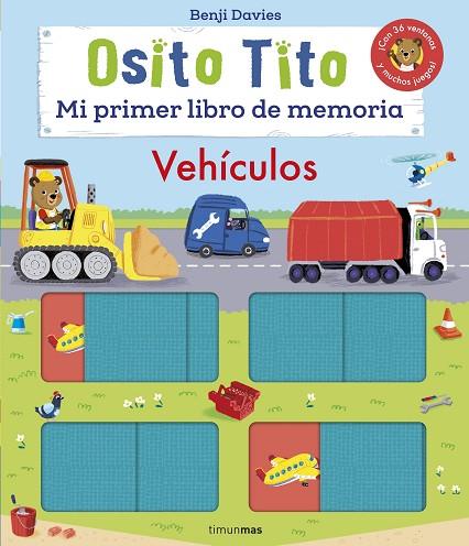 Osito Tito. Mi primer libro de memoria. Vehículos | 9788408256182 | Davies, Benji | Librería Castillón - Comprar libros online Aragón, Barbastro