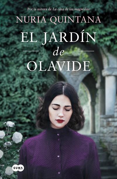 El jardín de Olavide | 9788491297871 | Quintana, Nuria | Librería Castillón - Comprar libros online Aragón, Barbastro