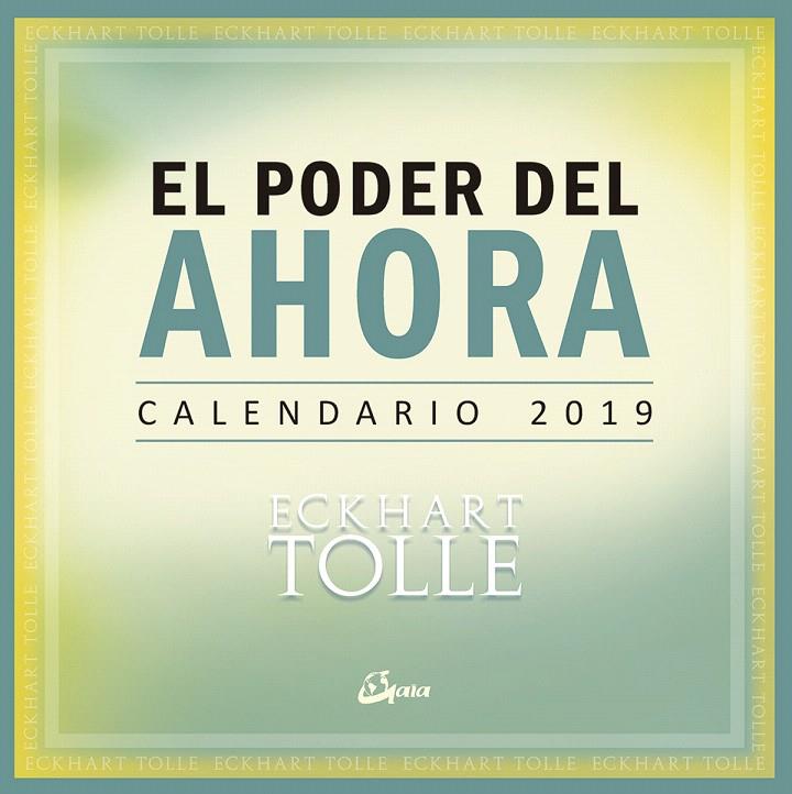 Calendario de pare 2019, El poder del ahora | 9788484457688 | Tolle, Eckhart | Librería Castillón - Comprar libros online Aragón, Barbastro
