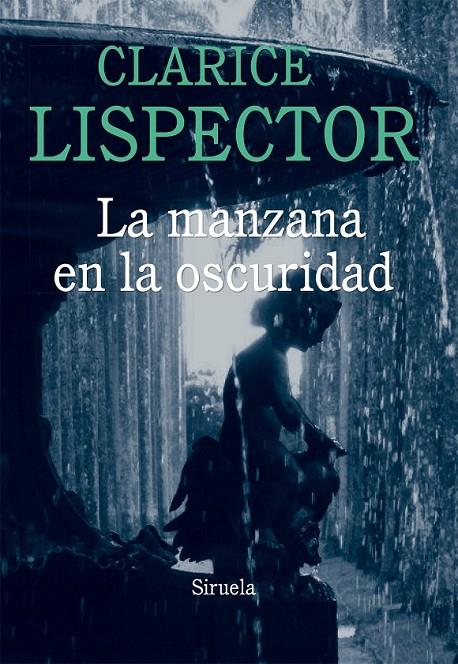 La manzana en la oscuridad | 9788416208289 | Lispector, Clarice | Librería Castillón - Comprar libros online Aragón, Barbastro