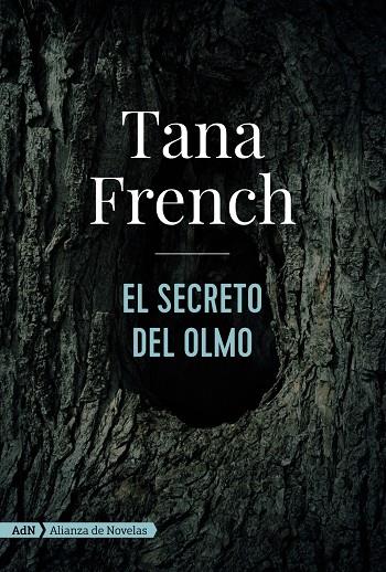 El secreto del olmo (AdN) | 9788491816492 | French, Tana | Librería Castillón - Comprar libros online Aragón, Barbastro