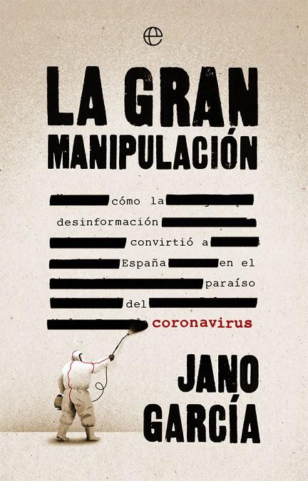 La gran manipulación | 9788491648611 | García, Jano | Librería Castillón - Comprar libros online Aragón, Barbastro