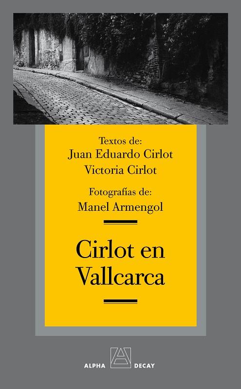 CIRLOT EN VALLCARCA | 9788493654023 | CIRLOT, JUAN EDUARDO Y VICTORIA | Librería Castillón - Comprar libros online Aragón, Barbastro