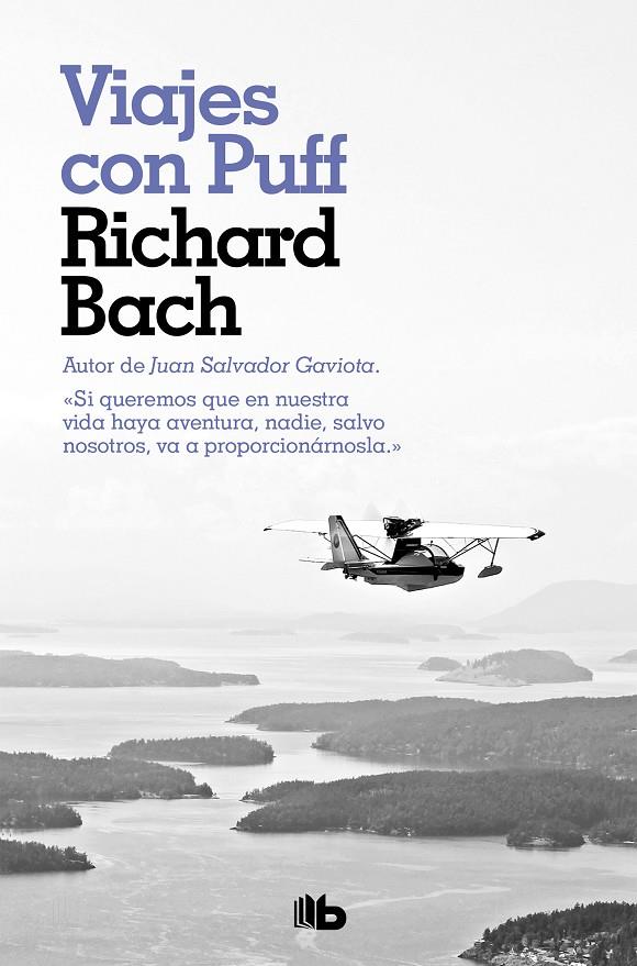 Viajes con Puff | 9788490709054 | Bach, Richard | Librería Castillón - Comprar libros online Aragón, Barbastro