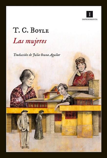 Las mujeres | 9788415578895 | Boyle, T.C. | Librería Castillón - Comprar libros online Aragón, Barbastro