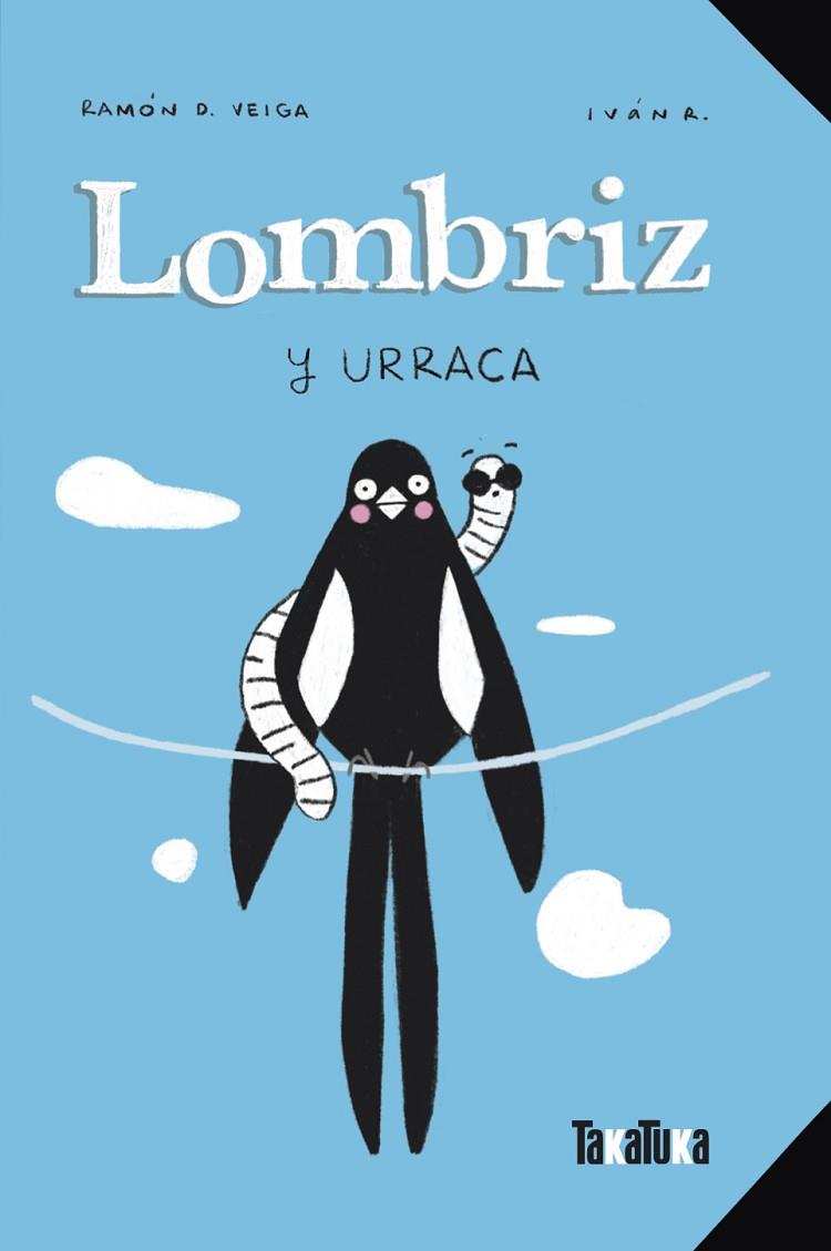 Lombriz y Urraca | 9788418821295 | Veiga, Ramón D. | Librería Castillón - Comprar libros online Aragón, Barbastro