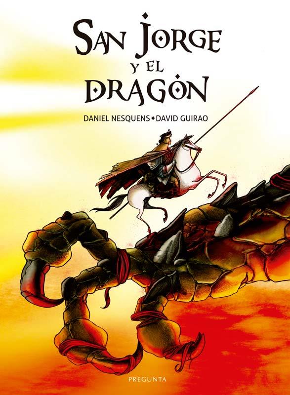 San Jorge y el dragón | 9788419766052 | Nesquens, Daniel | Librería Castillón - Comprar libros online Aragón, Barbastro