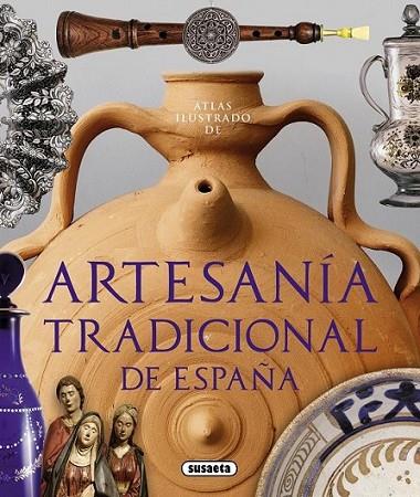 Atlas ilustrado de artesanía tradicional de España | 9788467729818 | Balasch Blanch, Enric; Ruiz Arranz, Yolanda | Librería Castillón - Comprar libros online Aragón, Barbastro