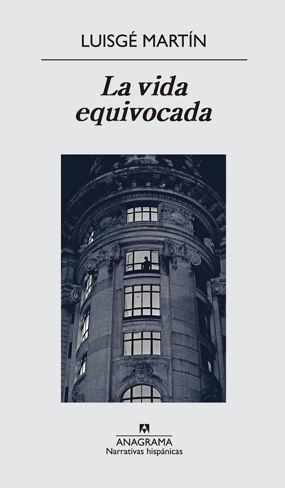 La vida equivocada | 9788433997937 | García Martín, Luis | Librería Castillón - Comprar libros online Aragón, Barbastro