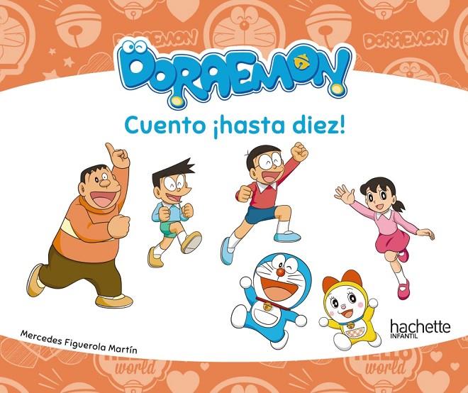 Cuento ¡hasta diez! con Doraemon | 9788417586331 | Figuerola Martín, Mercedes | Librería Castillón - Comprar libros online Aragón, Barbastro