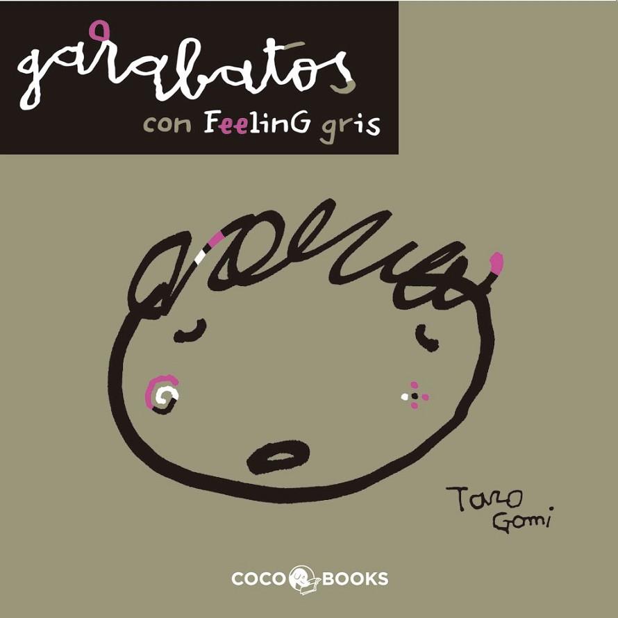 GARABATOS CON FEELING GRIS | 9788493847104 | GOMI, TARO | Librería Castillón - Comprar libros online Aragón, Barbastro