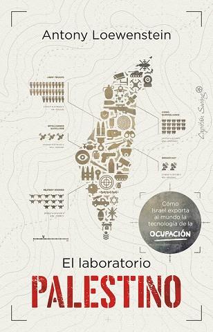 El laboratorio palestino | 9788412779868 | Loewenstein, Antony | Librería Castillón - Comprar libros online Aragón, Barbastro