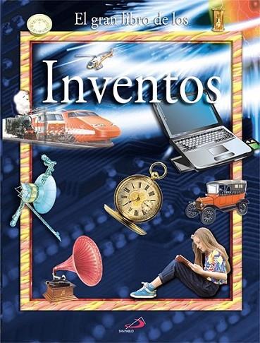 GRAN LIBRO DE LOS INVENTOS, el | 9788428525268 | Varios autores | Librería Castillón - Comprar libros online Aragón, Barbastro