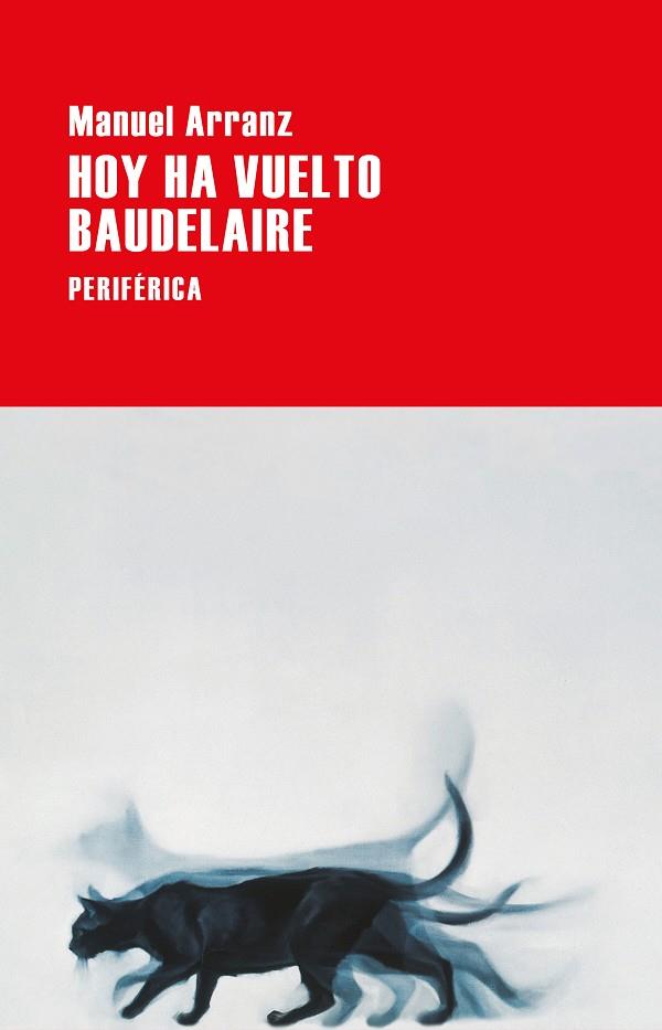 Hoy ha vuelto Baudelaire | 9788418838439 | Arranz, Manuel | Librería Castillón - Comprar libros online Aragón, Barbastro