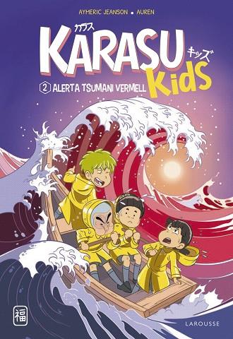 Karasu Kids. Alerta tsunami vermell | 9788419436221 | Jeanson, Aymeric | Librería Castillón - Comprar libros online Aragón, Barbastro