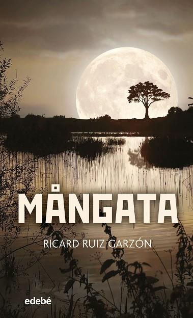 MANGATA (CAS) | 9788468349169 | Ruiz Garzón, Ricard | Librería Castillón - Comprar libros online Aragón, Barbastro