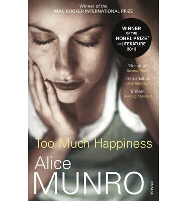 TOO MUCH HAPPINESS | 9780099524298 | MUNRO, ALICE | Librería Castillón - Comprar libros online Aragón, Barbastro