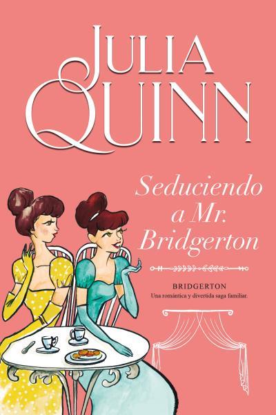 Seduciendo a Mr. Bridgerton (Bridgerton 4) | 9788416327850 | Quinn, Julia | Librería Castillón - Comprar libros online Aragón, Barbastro