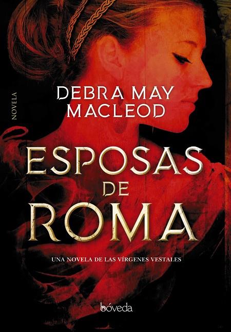 Esposas de Roma | 9788418175008 | Macleod, Debra May | Librería Castillón - Comprar libros online Aragón, Barbastro