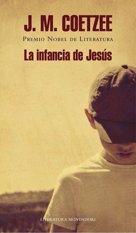 La infancia de Jesús | 9788439727279 | COETZEE, J.M. | Librería Castillón - Comprar libros online Aragón, Barbastro