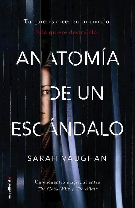 Anatomía de un escándalo | 9788416867905 | Vaughan, Sarah | Librería Castillón - Comprar libros online Aragón, Barbastro