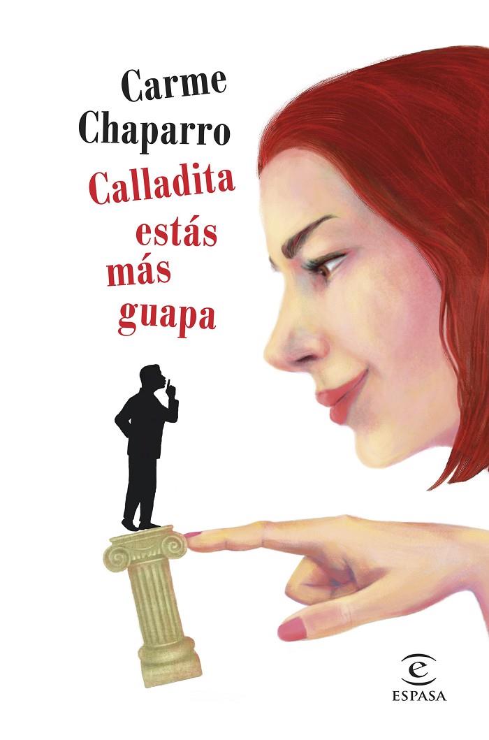Calladita estás más guapa | 9788467056853 | Chaparro, Carme | Librería Castillón - Comprar libros online Aragón, Barbastro