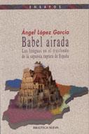 BABEL AIRADA | 9788497422901 | LOPEZ GARCIA, ANGEL | Librería Castillón - Comprar libros online Aragón, Barbastro